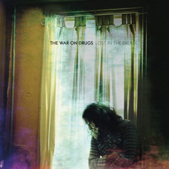 The War on Drugs – Lost in the Dream