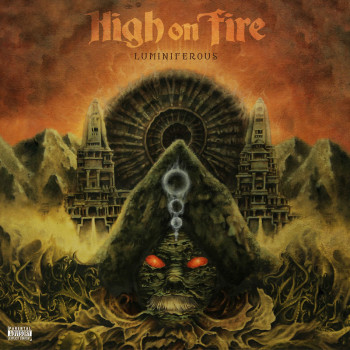 High on Fire – Luminiferous
