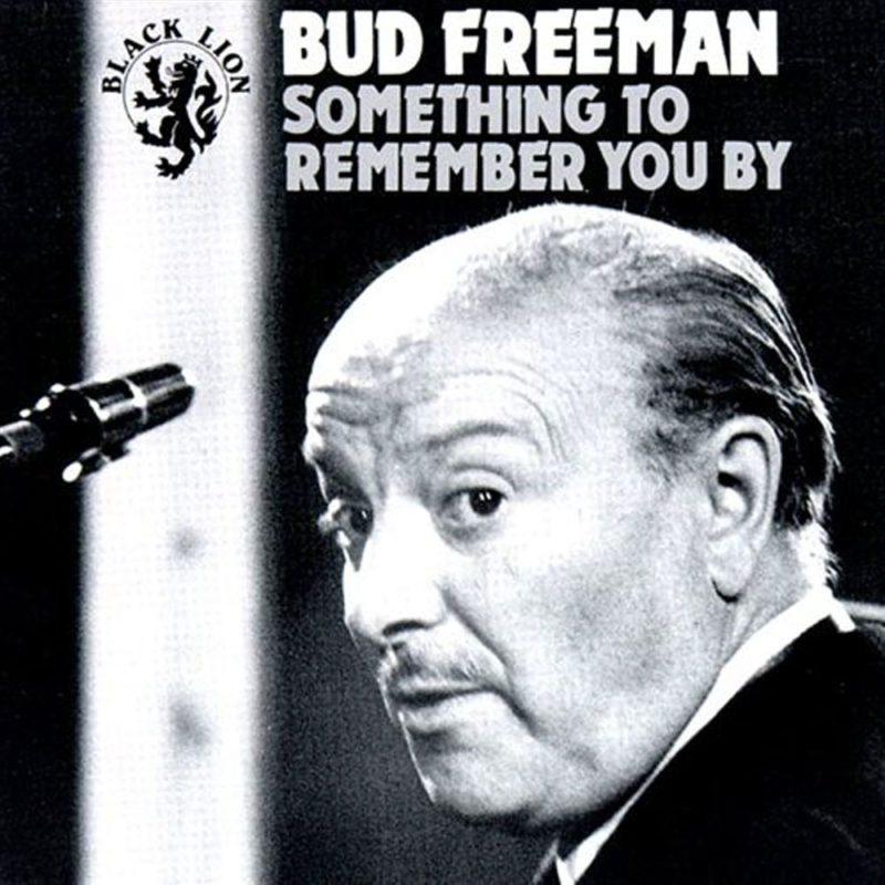 Bud Freeman Something To Remember You By Album Cover