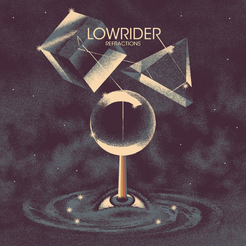 Refractions by Lowrider